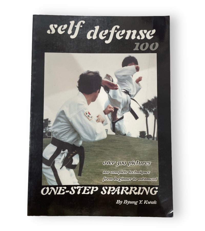 Self defense 100 - Byung Y. Kwak